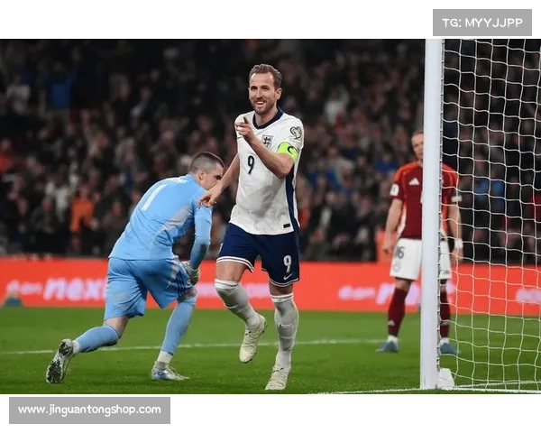 凯恩入选英格兰国家队的完整指南与历程分析